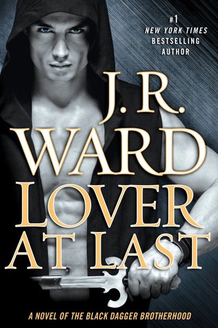 Lover At Last by J.R. Ward