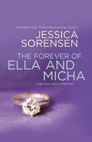 The Forever of Ella and Micha Jessica Sorensen