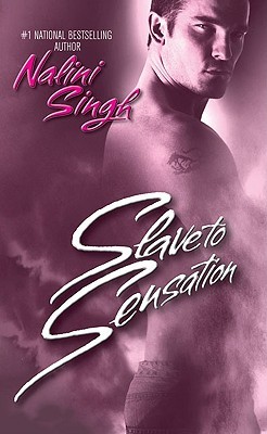 Slave to Sensation by Nalini Singh