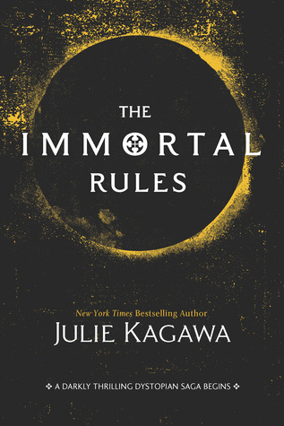 The Immortal Rules by Julie Kagawa