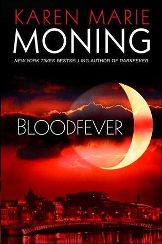 Bloodfever by Karen Marie Moning