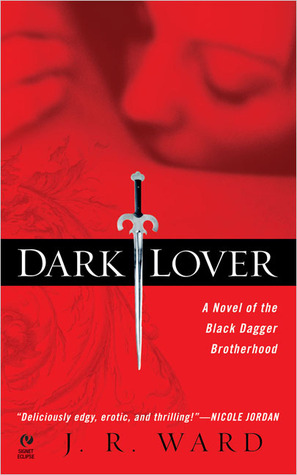 Dark Lover by J.R. Ward