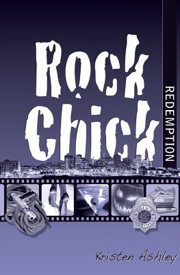 Rock Chick Redemption by Kristen Ashley
