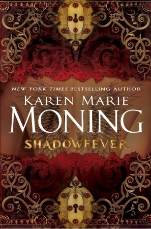 Shadowfever by Karen Marie Moning