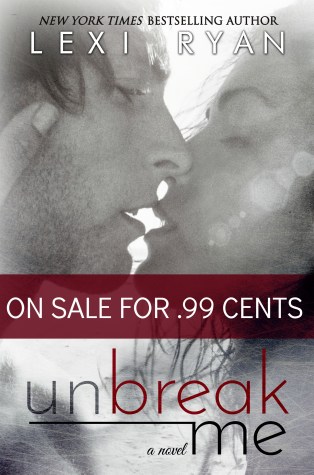 Unbreak Me SALE