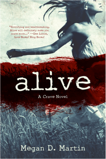 Alive by Megan D. Martin