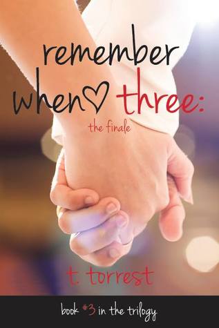 Remember When 3 by T. Torrest