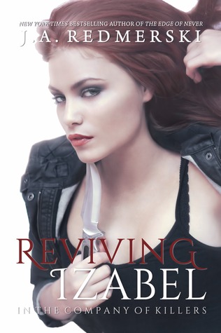 Reviving Izabel by J.A. Redmerski