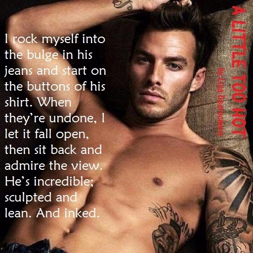 A Little Too Hot Harrison