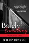 Barely Breathing by Rebecca Donovan