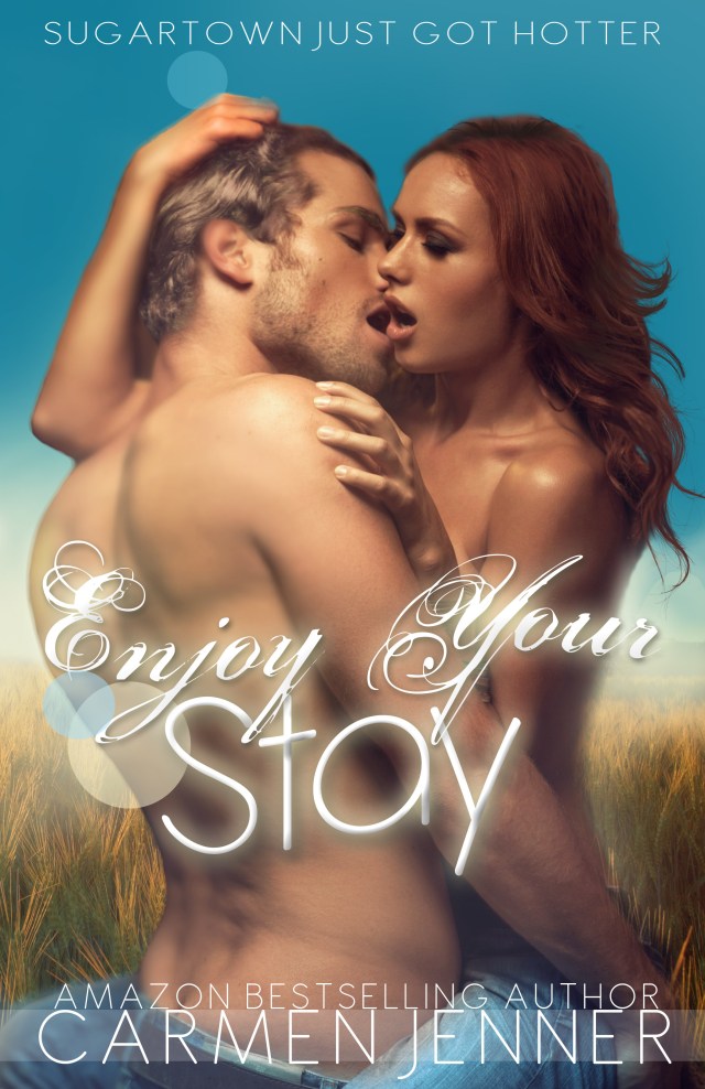 Enjoy Your Stay by Carmen Jenner