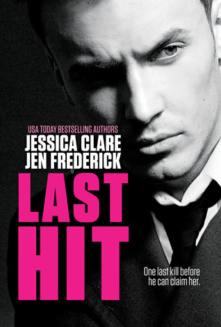 Last Hit by Jessica Clare & Jen Frederick