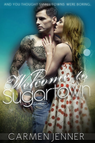 Welcome to Sugartown by Carmen Jenner
