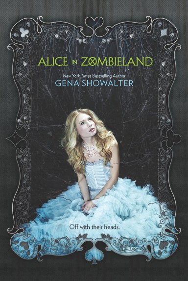 Alice in Zombieland by Gena Showalter