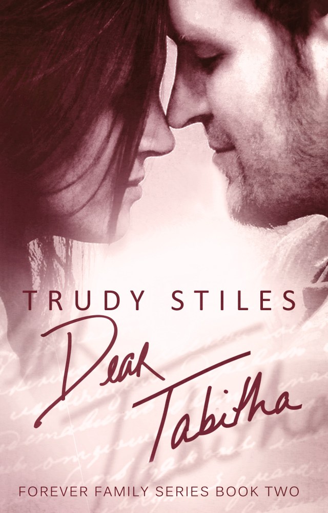 Dear Tabitha by Trudy Stiles