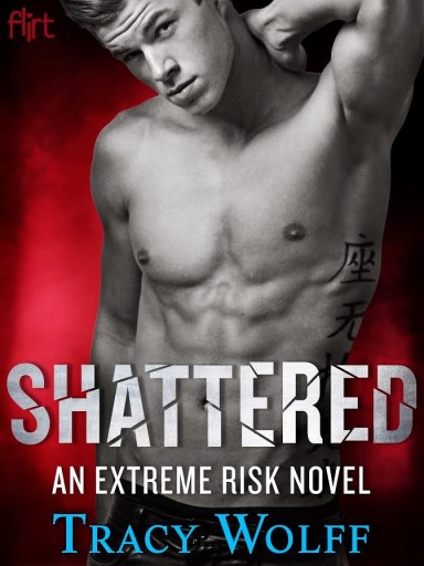 Shattered by Tracy Wolff