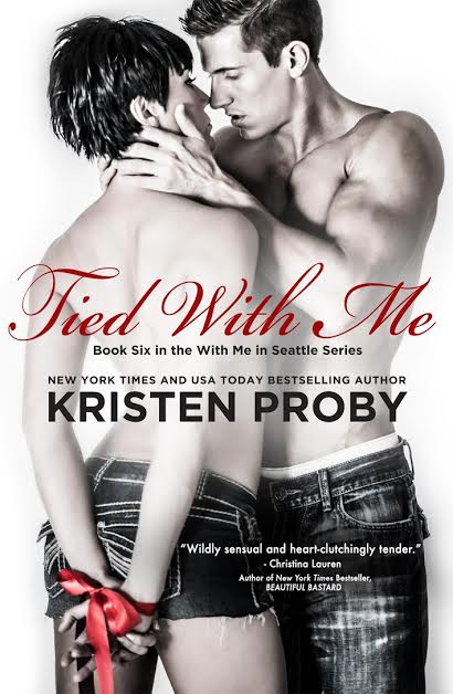 Tied with Me by Kristen Proby