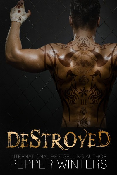 Destroyed by Pepper Winters