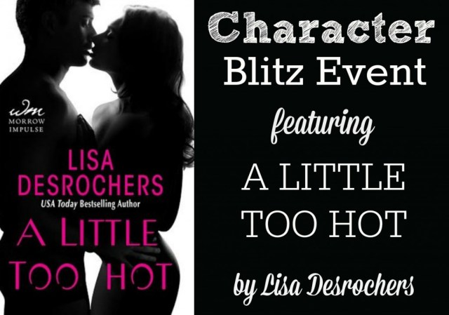 A Little Too Hot character blitz