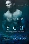A Stone in the Sea by A.L. Jackson