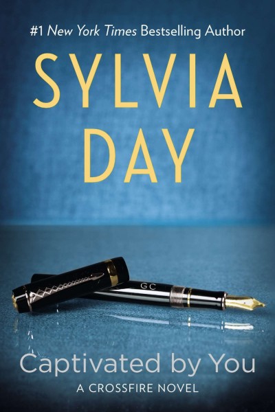 Captivated by You by Sylvia Day
