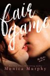 Fair Game by Monica Murphy