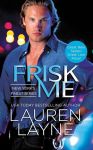 Frisk Me by Lauren Layne