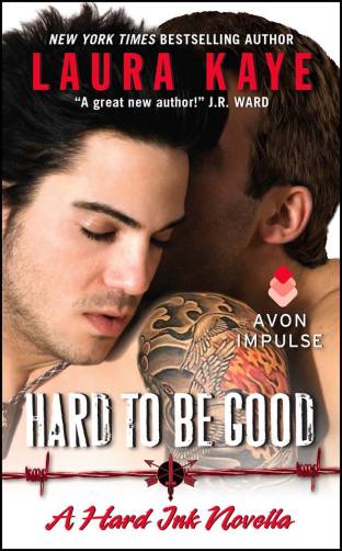 Hard to By Good by Laura Kaye