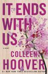 It Ends With Us by Colleen Hoover