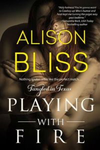 Playing with Fire by Alison Bliss