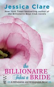 The Billionaire Takes a Bride by Jessica Clare