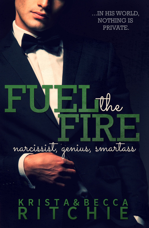 Fuel the Fire by Krista & Becca Ritchie