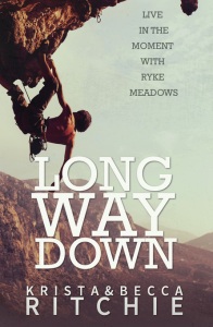 Long Way Down by Krista & Becca Ritchie
