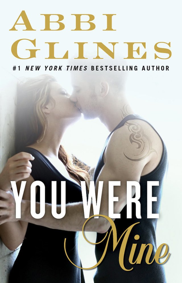 You Were Mine by Abbi Glines