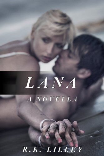 Lana by R.K. Lilley