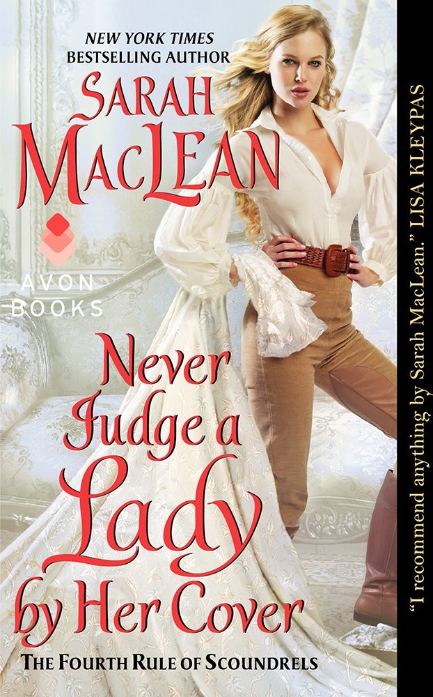 Never Judge a Lady by Her Cover by Sarah MacLean