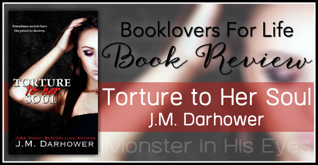 TORTURE TO HER SOUL MONSTER IN HIS EYES 2 BY JM DARHOWER PDF visual data 8