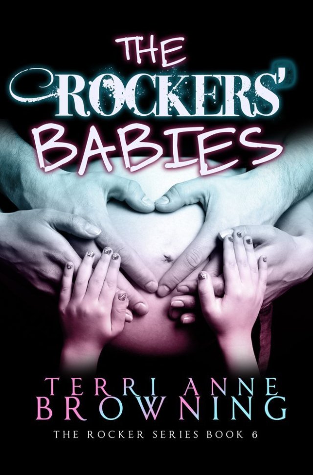 The Rockers' Babies by Terri Anne Browning