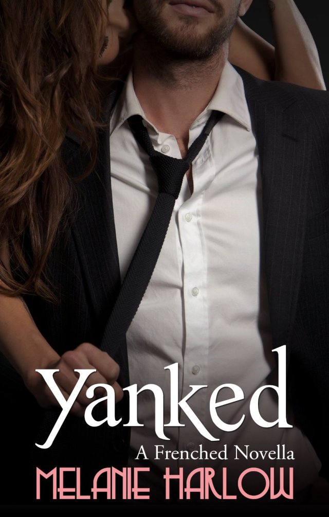 Yanked by Melanie Harlow