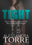 Tight by Alessandra Torre