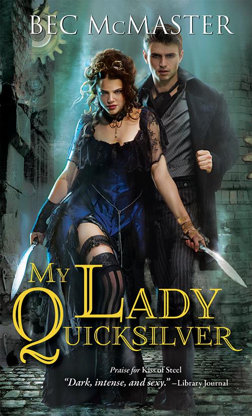 My Lady Quicksilver by Bec McMaster