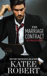 The Marriage Contract by Katee Robert