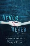 Never Never Part 3 by Collen Hoover & Tarryn Fisher