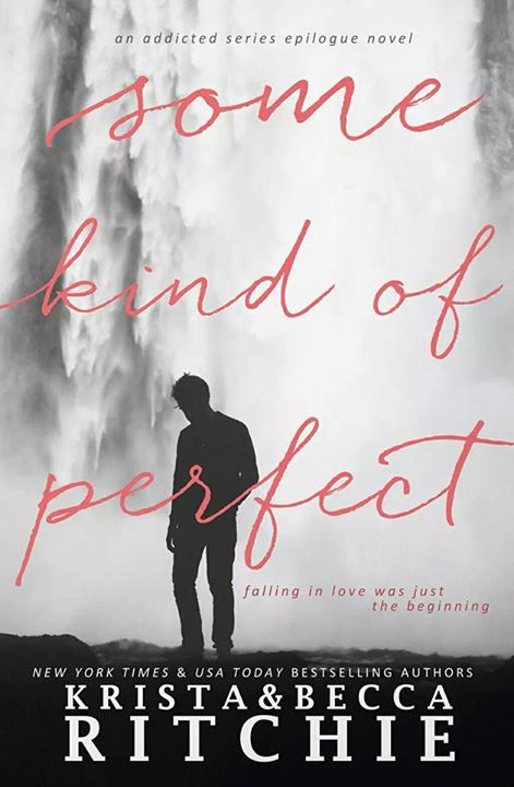 Some Kind of Perfect by Krista & Becca Ritchie