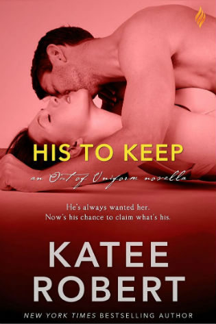 His to Keep by Katee Robert
