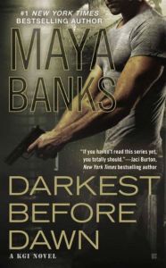 Darkest Before Dawn by Maya Banks
